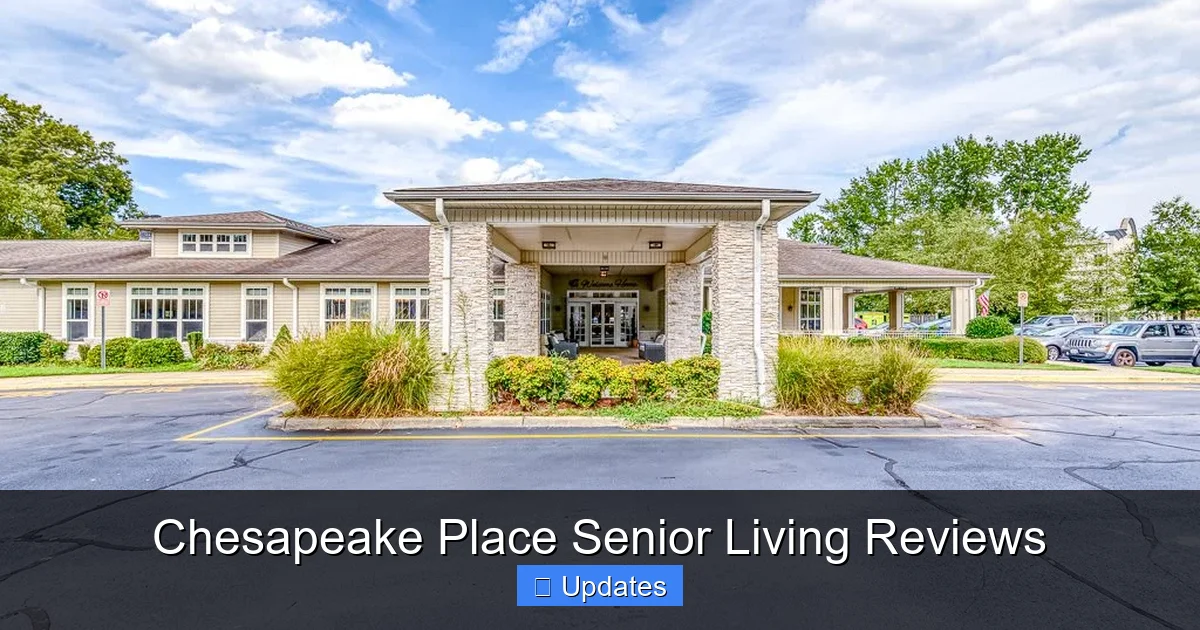 Chesapeake Place Senior Living Reviews