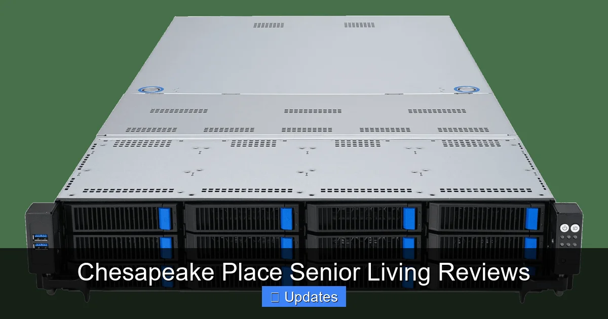 Chesapeake Place Senior Living Reviews