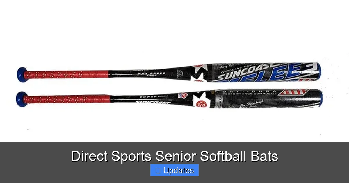 Direct Sports Senior Softball Bats - SeniorsProTalk