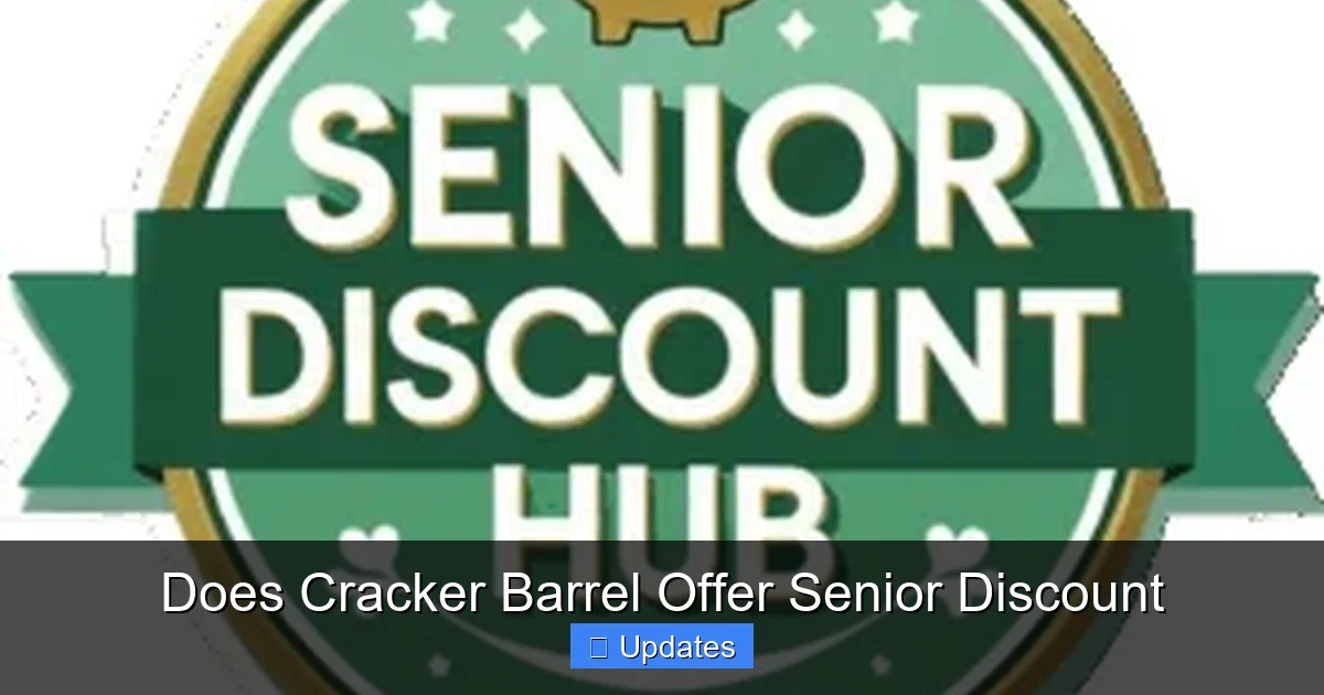 Does Cracker Barrel Offer Senior Discount