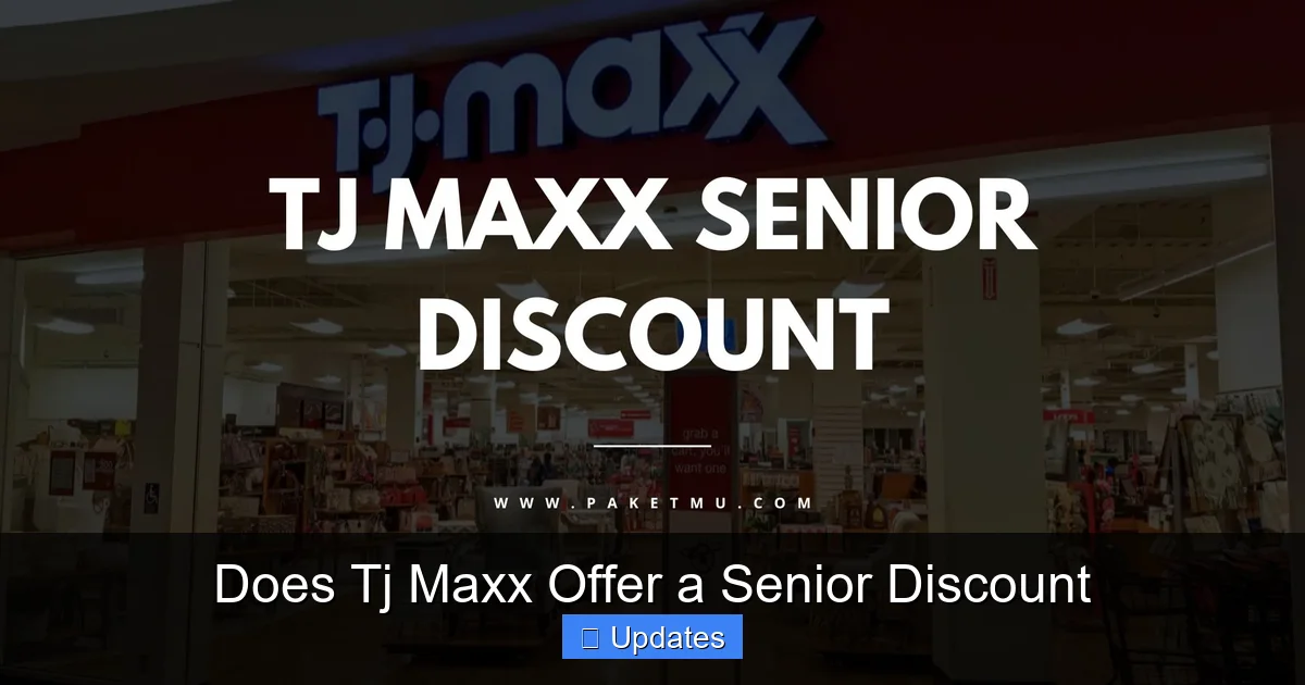 Does Tj Maxx Offer a Senior Discount
