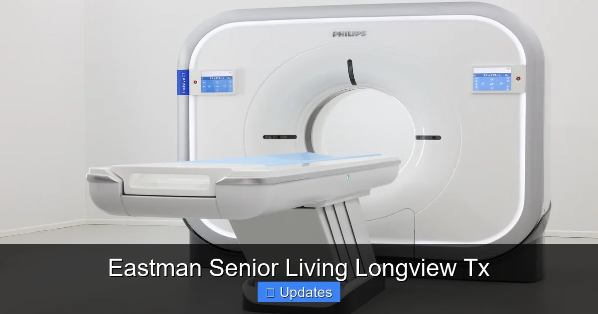 Eastman Senior Living Longview Tx