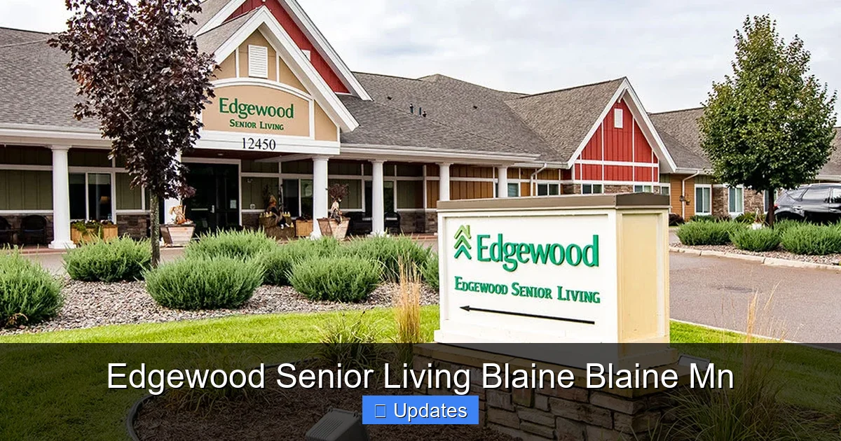 Edgewood Senior Living Blaine Blaine Mn
