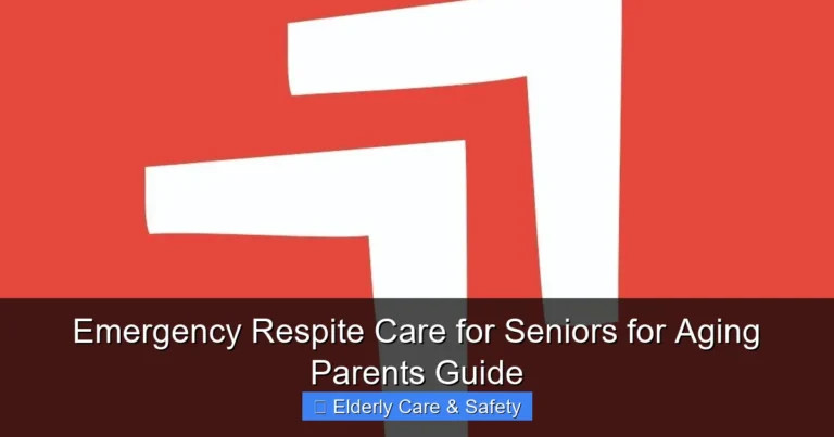 Emergency Respite Care for Seniors for Aging Parents Guide