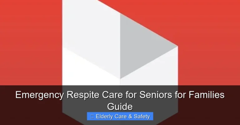 Emergency Respite Care for Seniors for Families Guide