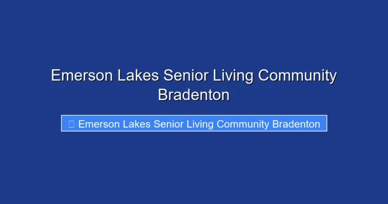 Emerson Lakes Senior Living Community Bradenton