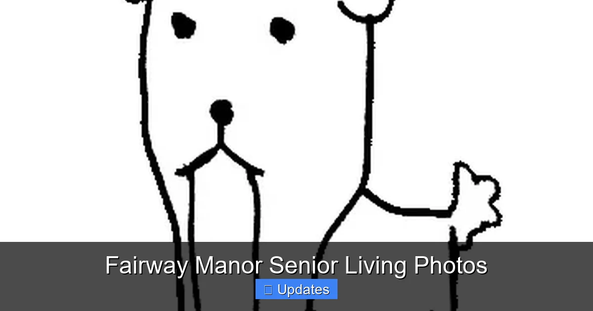 Fairway Manor Senior Living Photos