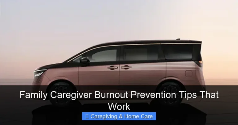 Family Caregiver Burnout Prevention Tips That Work