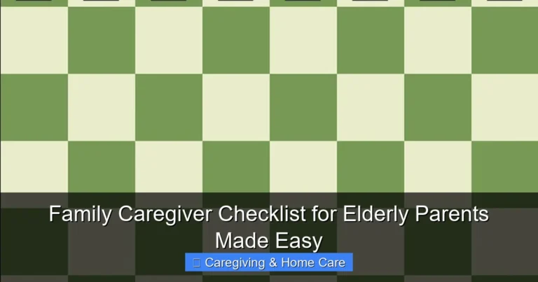Family Caregiver Checklist for Elderly Parents Made Easy