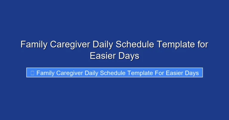 Family Caregiver Daily Schedule Template for Easier Days