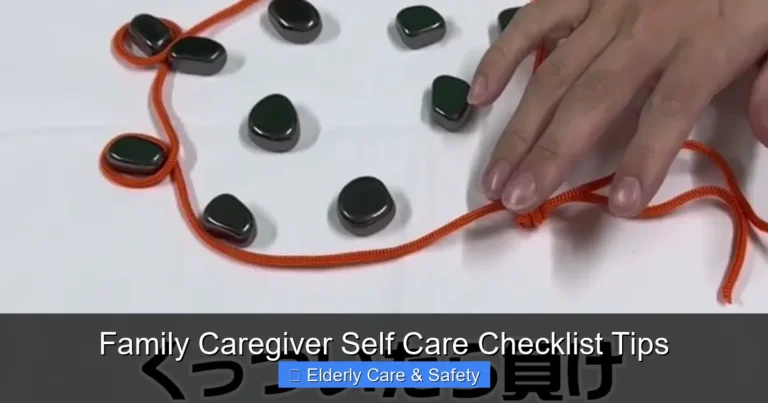Family Caregiver Self Care Checklist Tips