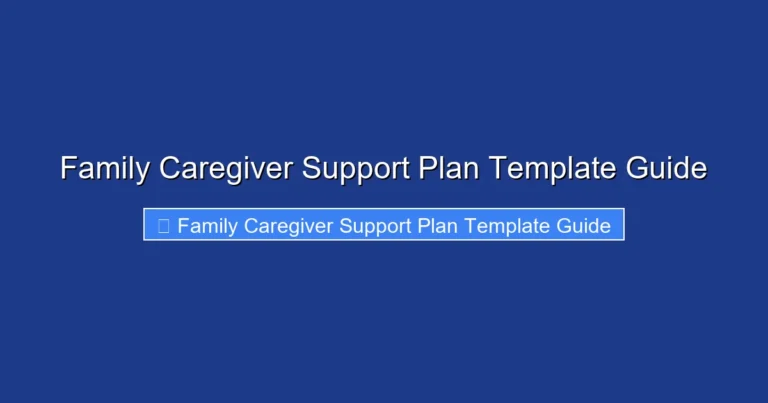 Family Caregiver Support Plan Template Guide
