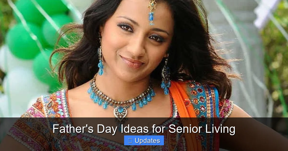 Father's Day Ideas for Senior Living