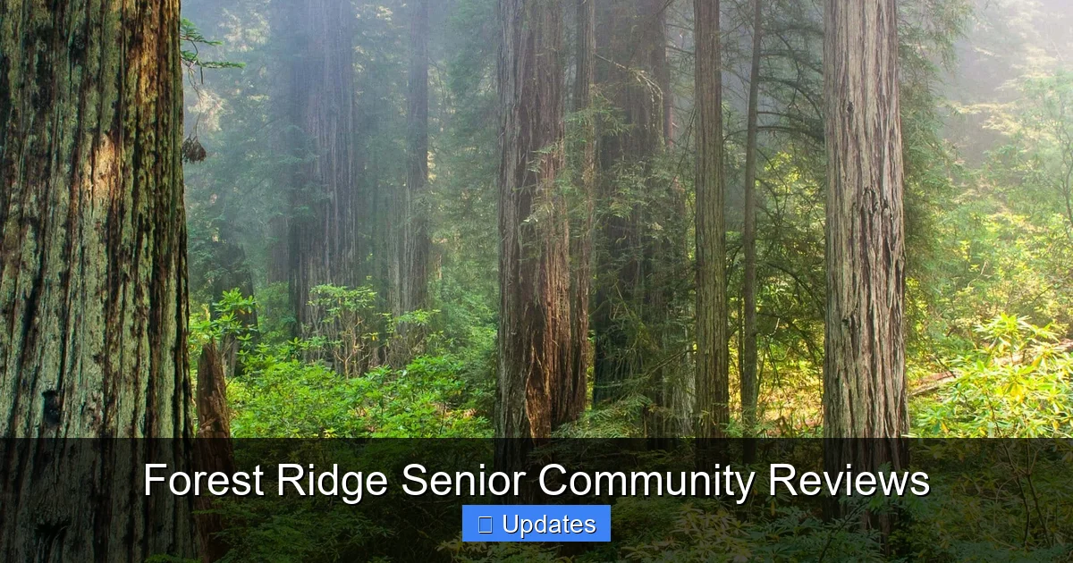 Forest Ridge Senior Community Reviews