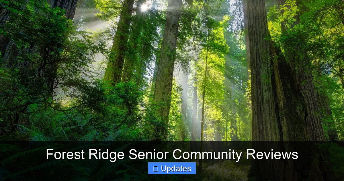 Forest Ridge Senior Community Reviews