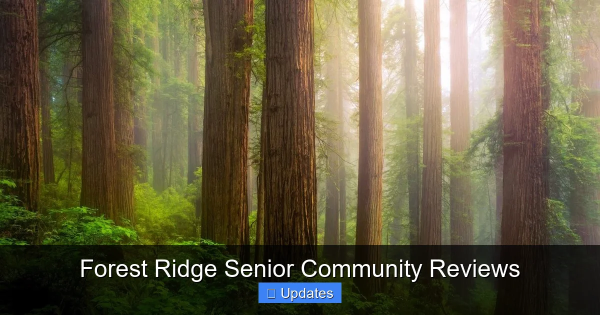 Forest Ridge Senior Community Reviews