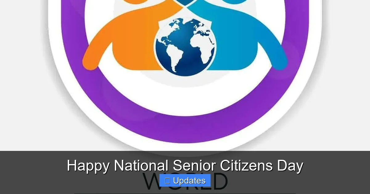 Happy National Senior Citizens Day
