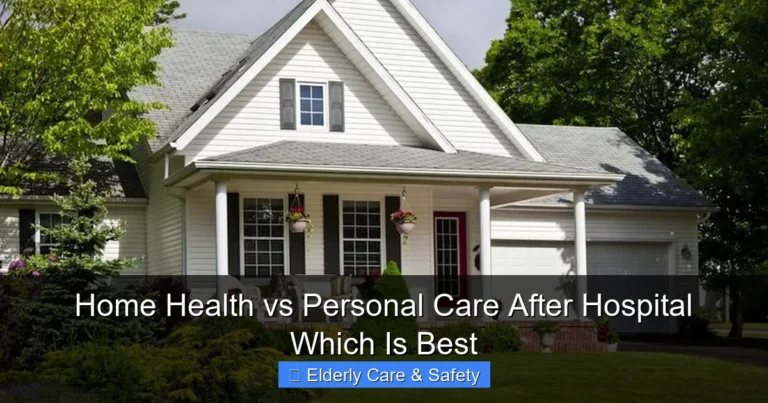 Home Health vs Personal Care After Hospital Which Is Best