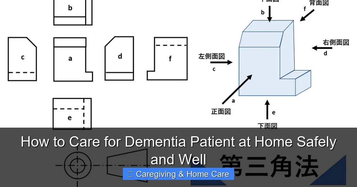 How to Care for Dementia Patient at Home Safely