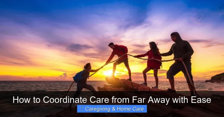 How to Coordinate Care from Far Away with Ease