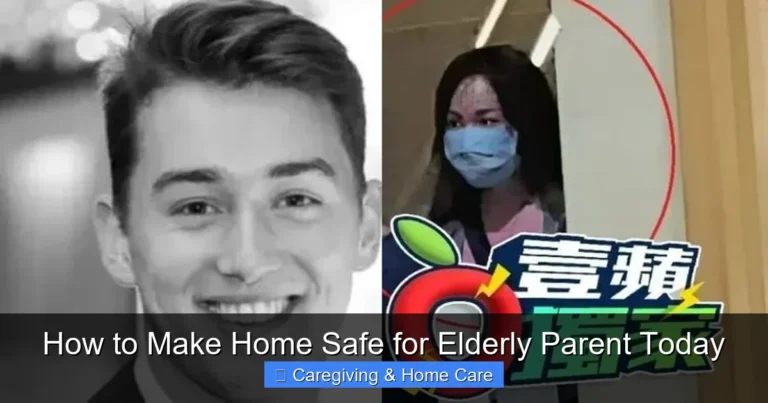 How to Make Home Safe for Elderly Parent Today