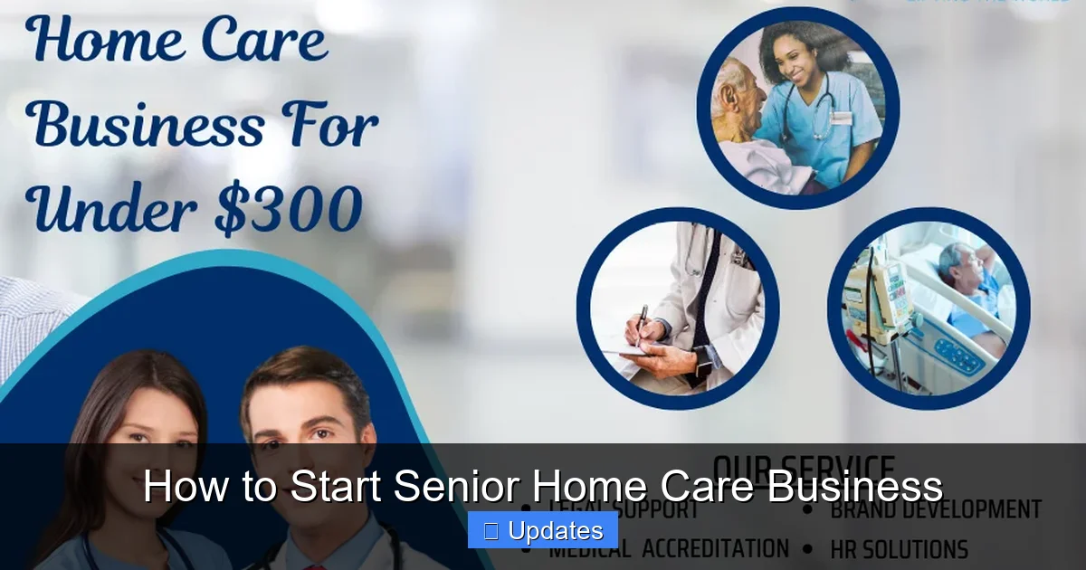 How to Start Senior Home Care Business