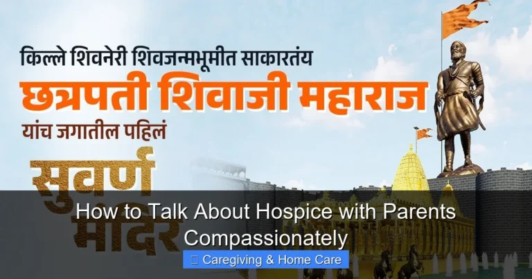 How to Talk About Hospice with Parents Compassionately