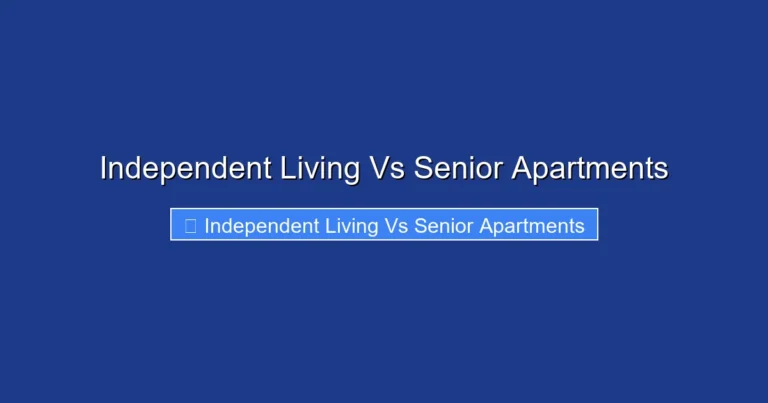 Independent Living Vs Senior Apartments