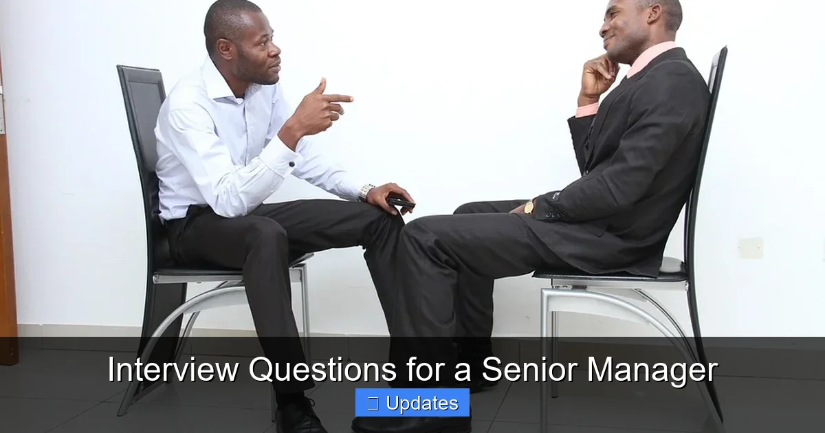 Interview Questions for a Senior Manager