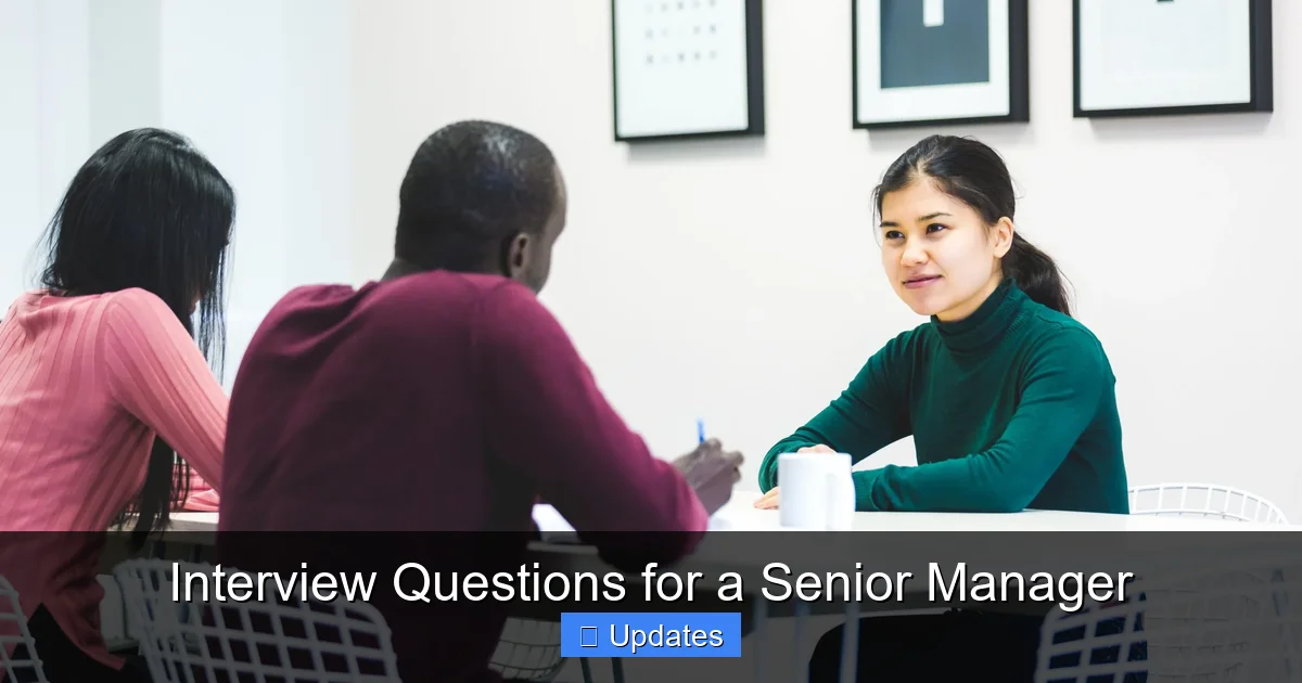 Interview Questions for a Senior Manager