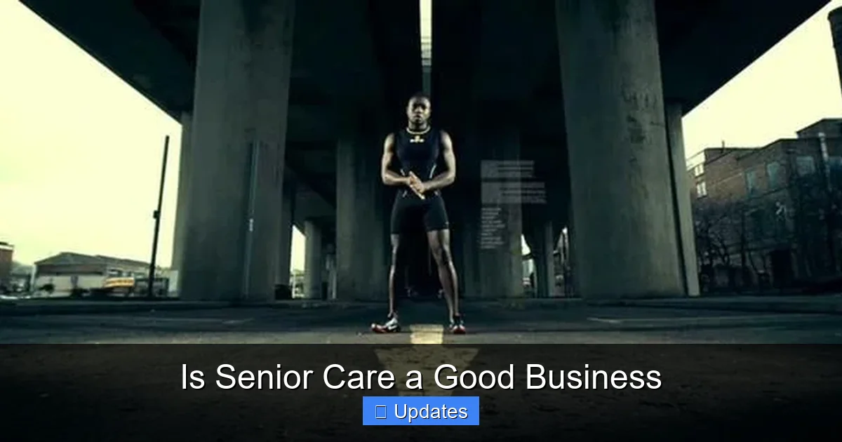 Is Senior Care a Good Business