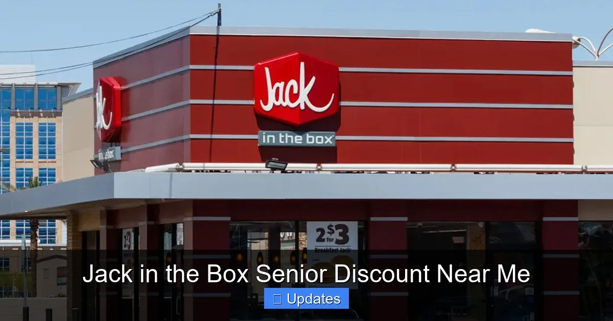 Jack in the Box Senior Discount Near Me