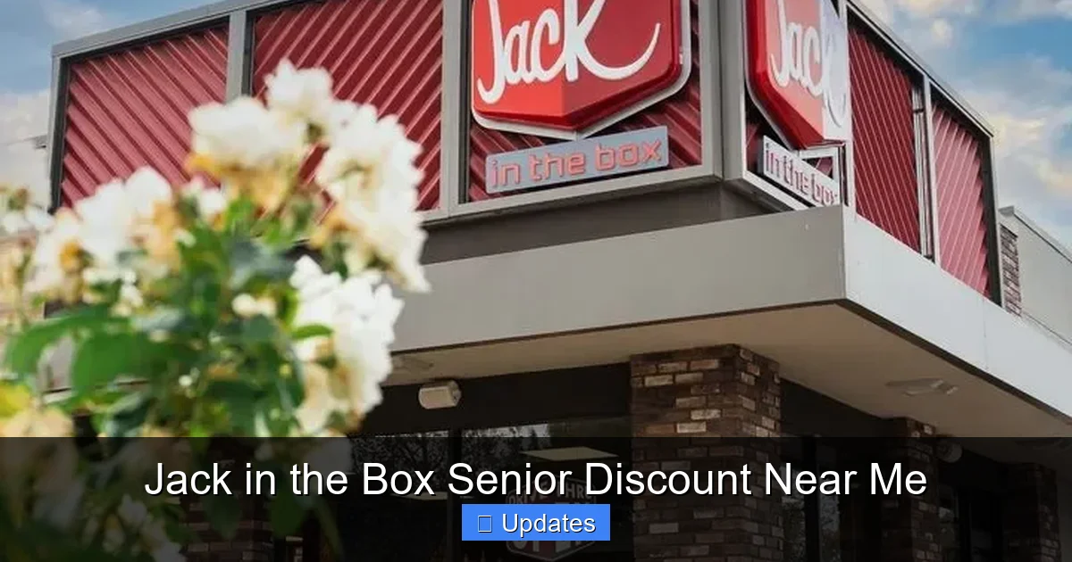 Jack in the Box Senior Discount Near Me