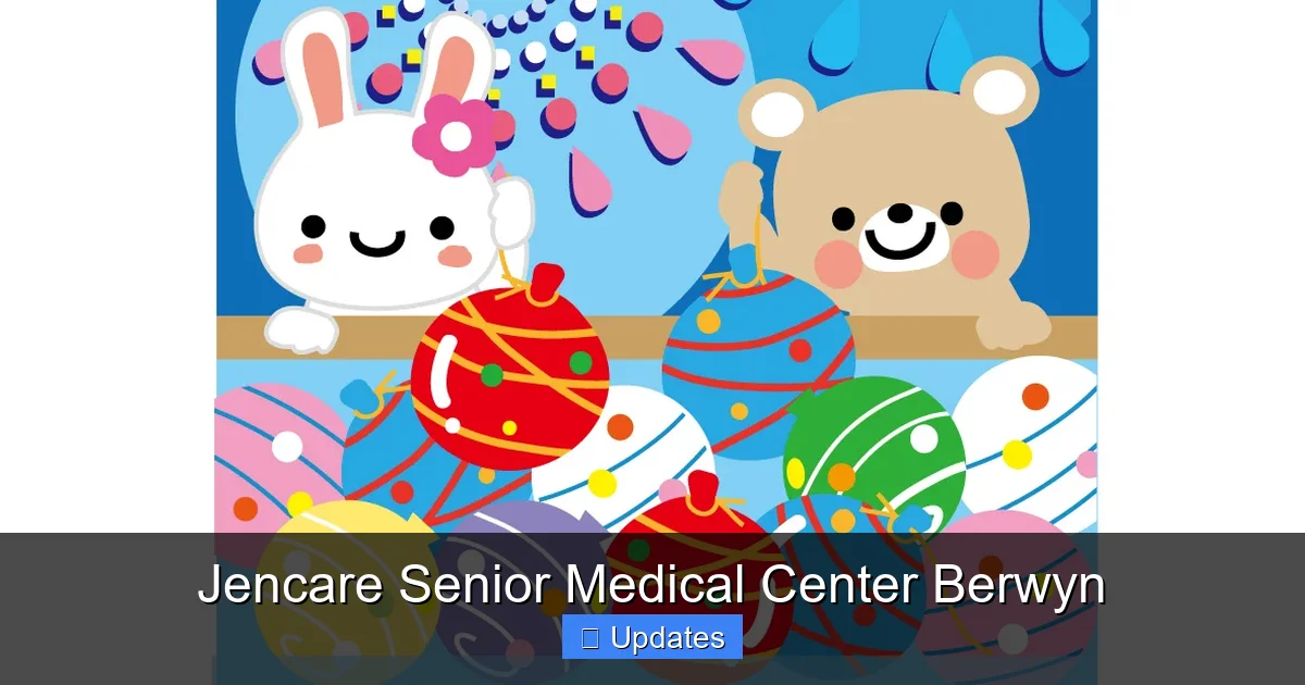 Jencare Senior Medical Center Berwyn