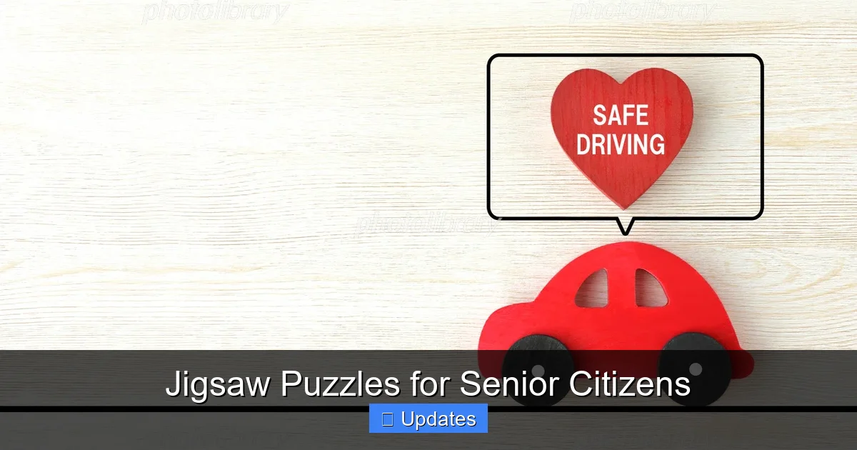 Jigsaw Puzzles for Senior Citizens