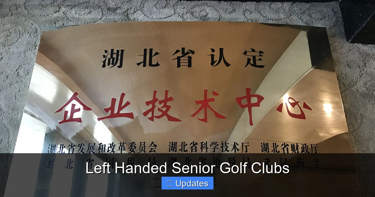 Left Handed Senior Golf Clubs