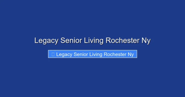Legacy Senior Living Rochester Ny