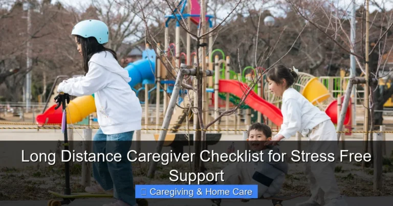 Long Distance Caregiver Checklist for Stress Free Support