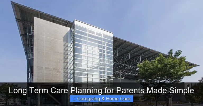 Long Term Care Planning for Parents Made Simple