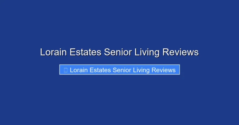 Lorain Estates Senior Living Reviews