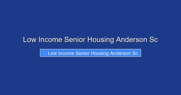 Low Income Senior Housing Anderson Sc