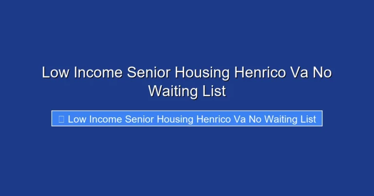 Low Income Senior Housing Henrico Va No Waiting List