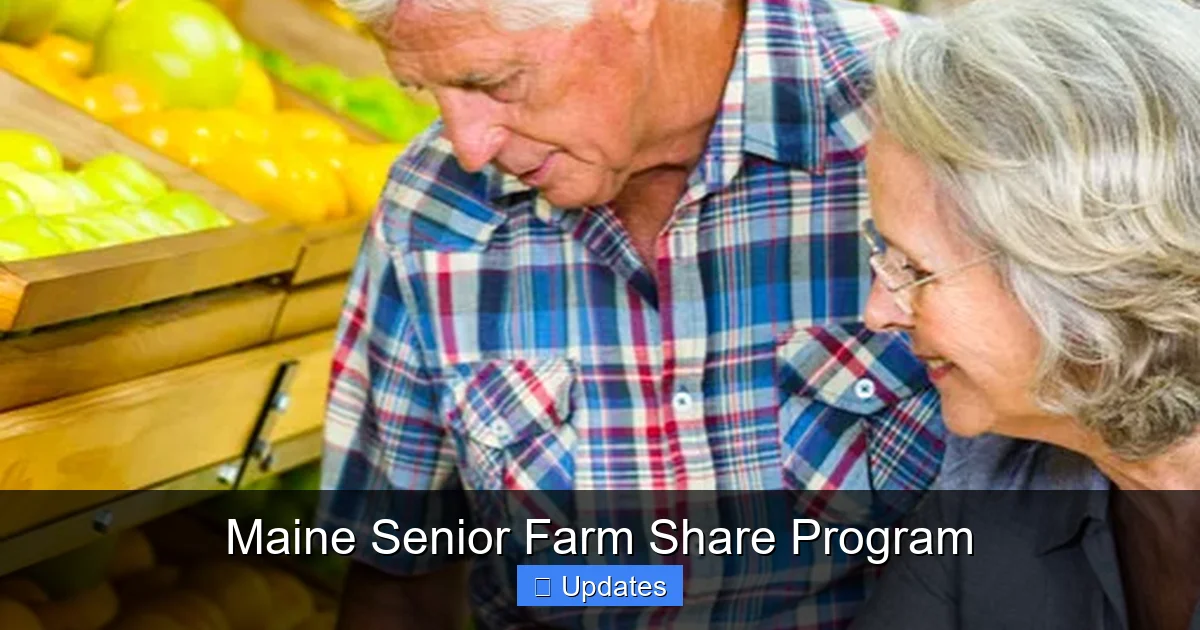 Maine Senior Farm Share Program - SeniorsProTalk