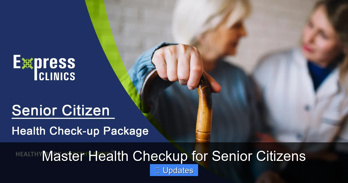 Master Health Checkup for Senior Citizens