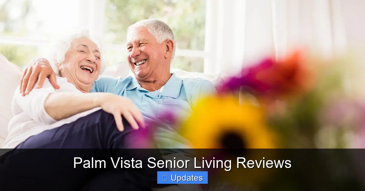 Palm Vista Senior Living Reviews