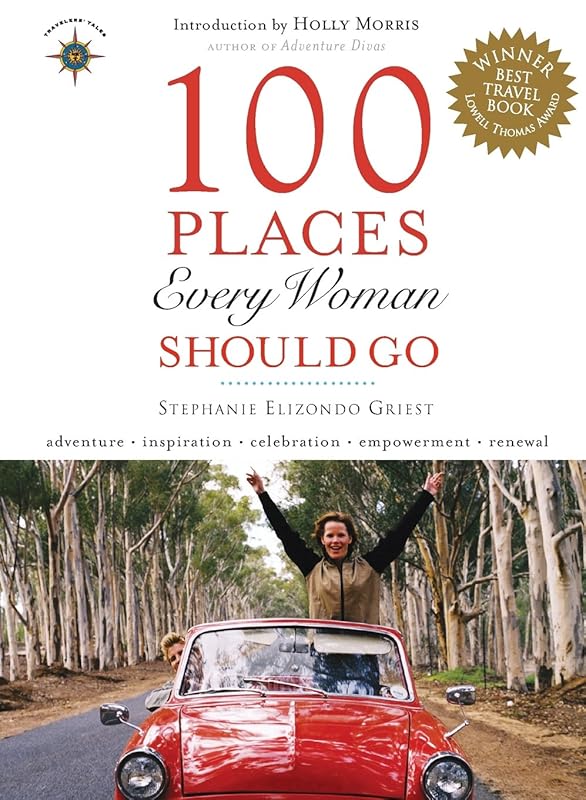 100 Must-Visit Places Every Woman Should Explore