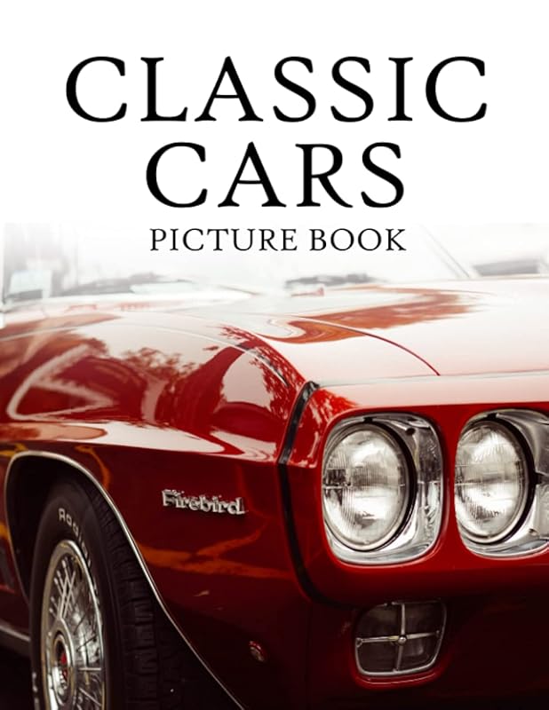 Classic Cars Picture Book for Alzheimer's Patients and Seniors with De