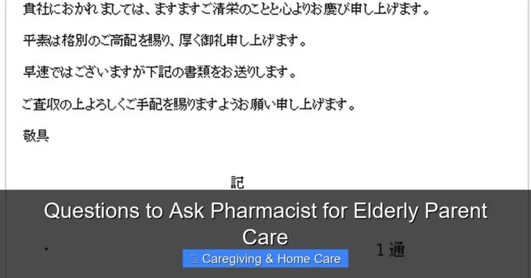 Questions to Ask Pharmacist for Elderly Parent Care