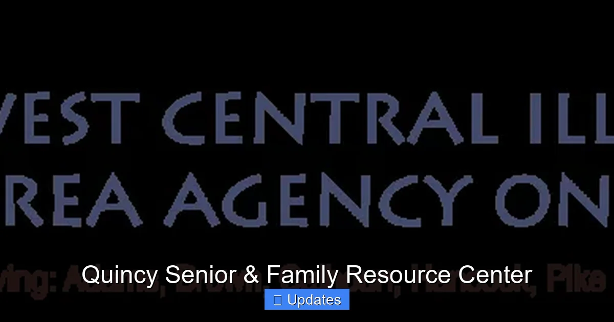 Quincy Senior & Family Resource Center