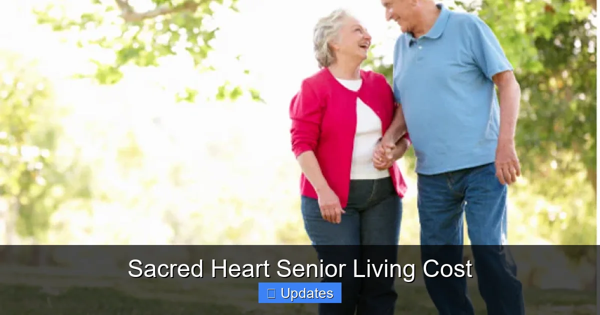 Sacred Heart Senior Living Cost - SeniorsProTalk